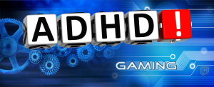 ADHD Gaming